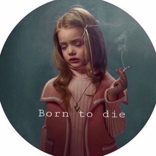 Born to Die (@borntodiech)