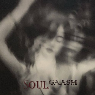 -S̤̤O̤̤Ṳ̤L̤̤G̤̤A̤̤S̤̤M̤̤- (@soulgaasm)